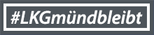 #LKGmündbleibt